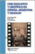 Cine educativo y cient�fico en Espa�a, Argentina y Uruguay