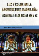 Luz y color en la arquitectura madrile�a