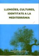 Lleng�es, cultures, identitats a la Mediterr�nia