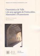 Onom�stica de Valls i els seus agregats de Fontscaldes, Masmulets i Picamoixons