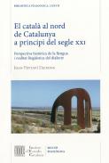 El catal� al nord de Catalunya a principi del segle XXI