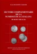 Sectors complementaris de la numism�tica catalana (de Benet XIII al BA)