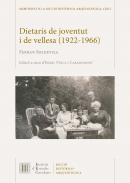 Dietaris de joventut i de vellesa (1922-1966)
