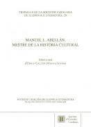 Manuel L. Abell�n, mestre de la hist�ria cultural