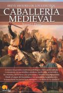 Breve historia de la caballer�a medieval