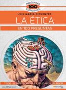 La �tica en 100 preguntas