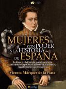 Mujeres con poder en la historia de Espa�a