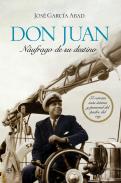 Don Juan, n�ufrago de su destino