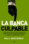 La banca culpable