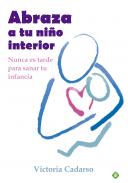 Abraza a tu ni�o interior