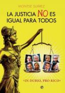 La justicia no es igual para todos