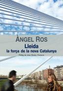 Lleida, la for�a de la nova Catalunya