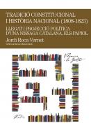 Tradici� constitucional i hist�ria nacional (1808-1823)