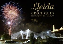 Lleida, cr�niques de la transformaci� d'una ciutat