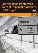 Les relacions frontereres entre el Principat d'Andorra i l'Alt Urgell