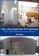 Cap a una arquitectura de l'esperan�a