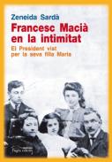 Francesc Maci� en la intimitat