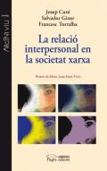 La relaci� interpersonal en la societat xarxa