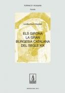Els Girona, la gran burgesia catalana del segle XIX