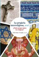 La preg�ria interreligiosa, avui