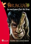 Dragal 2: La metamorfosi del drac