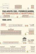 150 anys del ferrocarril de Tarragona a Martorell