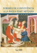 Formes de conviv�ncia a la baixa edat mitjana