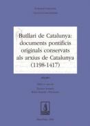 Butllari de Catalunya : documents pontificis originals conservats als arxius de Catalunya (1198-1417), 1