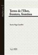 Terres de l'Ebre, frontera, frontissa