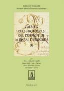 Cat�leg dels protocols del districte de la Bisbal d'Empord�