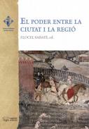 El poder entre la ciutat i la regi�
