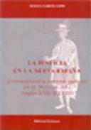 La justicia en la Nueva Espa�a 