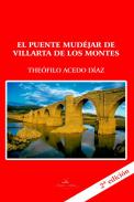 El puente Mud�jar de Villarta de los Montes (Badajoz)