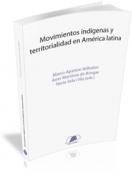 Movimientos ind�genas y territorialidad en Am�rica latina