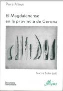 El Magdalenense en la provincia de Gerona