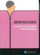 Abriendo nuevas sendas en la pr�ctica de la intervenci�n neuropsicopedag�gica