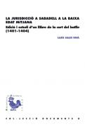 La jurisdicci� a Sabadell a la Baixa edat mitjana