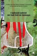 L'aplicaci� judicial del Codi Civil de Catalunya