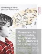 Neurociencia en las aulas, su aplicaci�n en los procesos de aprendizaje