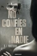 No conf�es en nadie