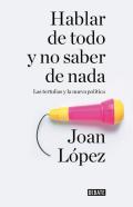 Hablar de todo y no saber de nada