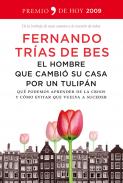 El hombre que cambi� su casa por un tulip�n