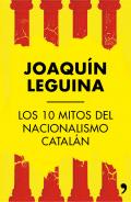 Los 10 mitos del nacionalismo catal�n