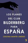 Los planes del club Bilderberg para Espa�a