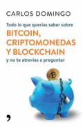 Todo lo que quer�as saber sobre bitcoin, criptomonedas y blockchain