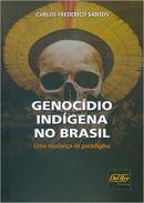 Genocidio ind�gena no Brasil