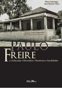 Paulo Freire e a educa��o libertadora