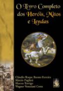 O livro completo dos her�is, mitos e lendas