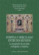 Pompeya y Herculano entre dos mundos