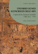 L'intarsio ligneo all'incrocio delle arti